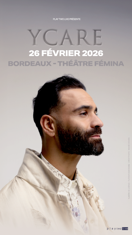 Ycare au théâtre fémina le 26 février 2026 à Bordeaux