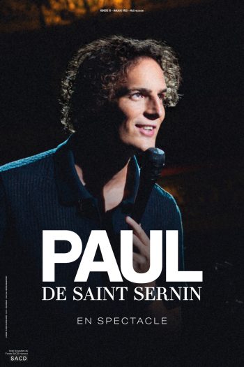 Paul de Saint Sernin à Bordeaux au théâtre fémina le 6 juin 2026 à 20h30