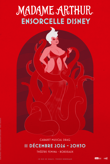 Madame Arthur ensorcelle Disney à Bordeaux au théâtre Fémina le 11 décembre 2026