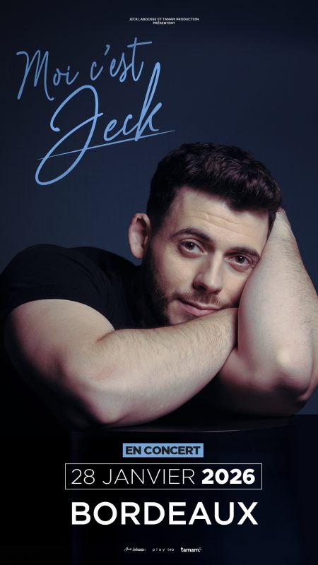 Jeck à Bordeaux au Théâtre Femina