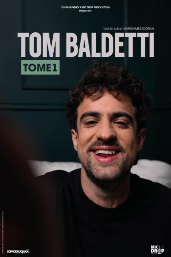 Tom Baldetti à Bordeaux au théâtre fémina le 19 novembre 2026 à 20h30
